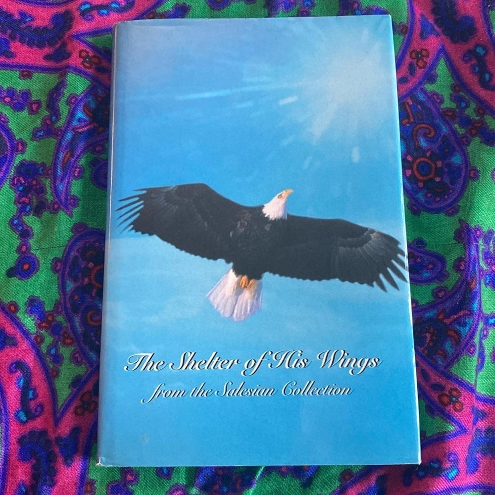 The Shelter Of His Wings Salesian Collection Hardcover 1997 Vintage Spiritual